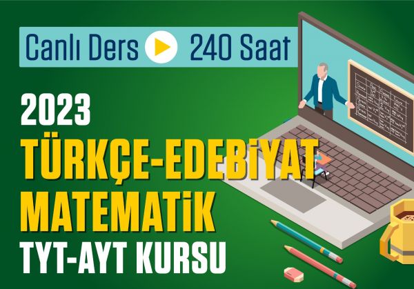 2023 - TYT AYT Türkçe Matematik Edebiyat Canlı Kurs Paketi