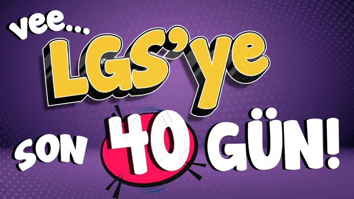 LGS’ye Girecek Öğrenciler İçin Son 40 Günde Uygulanabilir Stratejiler